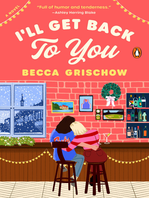 Title details for I'll Get Back to You by Becca Grischow - Wait list